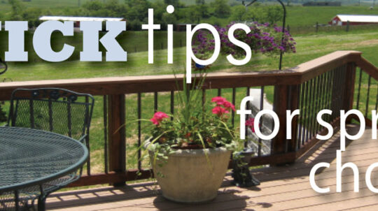 Quick Tips for Spring Chores